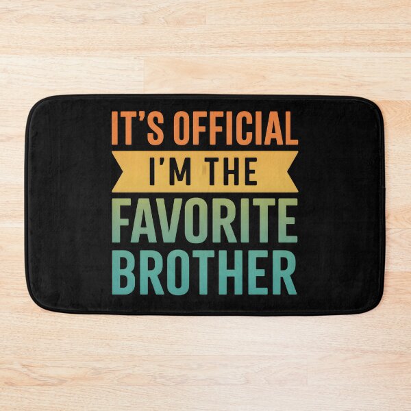 Item preview, It's Official I'm The Favorite Brother Vintage designed and sold by hemagamo.