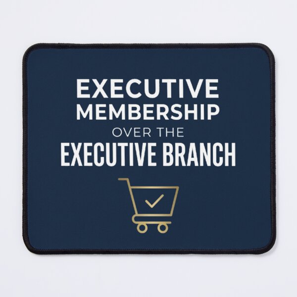 Item preview, Executive Membership Over the Executive Branch designed and sold by Charisma Enigma.