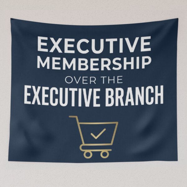 Item preview, Executive Membership Over the Executive Branch designed and sold by Charisma Enigma.
