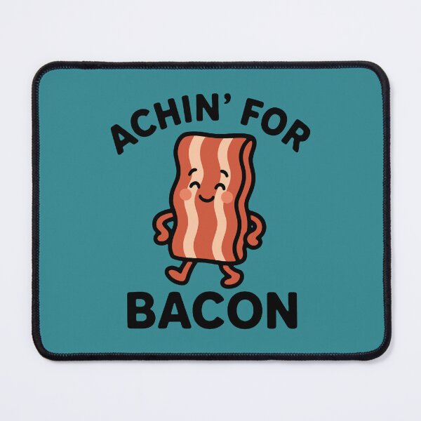 Item preview, Achin' for Bacon designed and sold by letitrip.