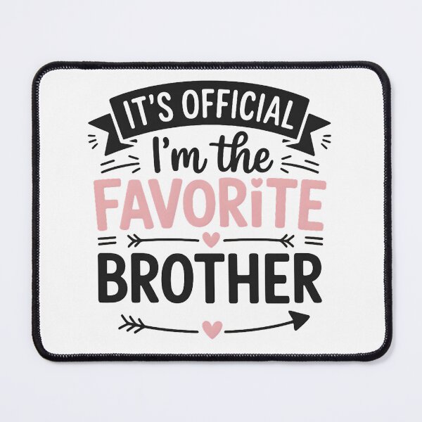 Item preview, It's Official I'm The Favorite Brother Vintage designed and sold by hemagamo.