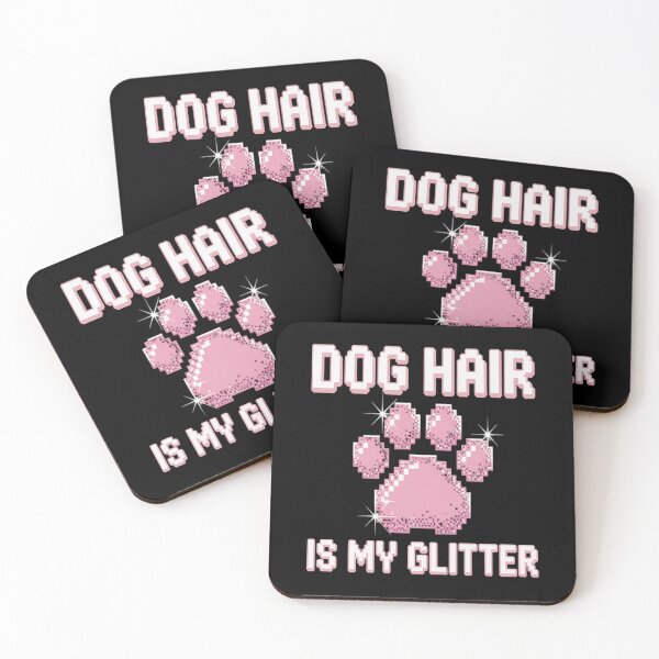 Item preview, Dog Hair is My Glitter Dog Mom Lover designed and sold by Lucaseinar.