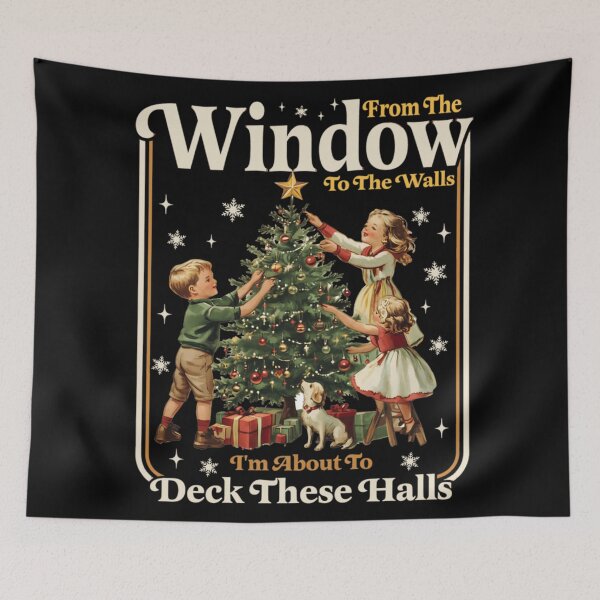 Item preview, From The Window To The Walls Deck These Halls Vintage Christmas Quote designed and sold by YubitaLeLe.