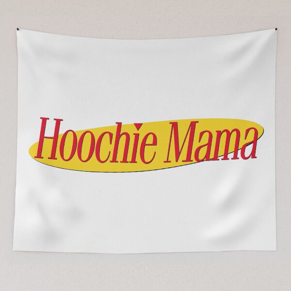 Item preview, HOOCHIE MAMA designed and sold by oddwonders.