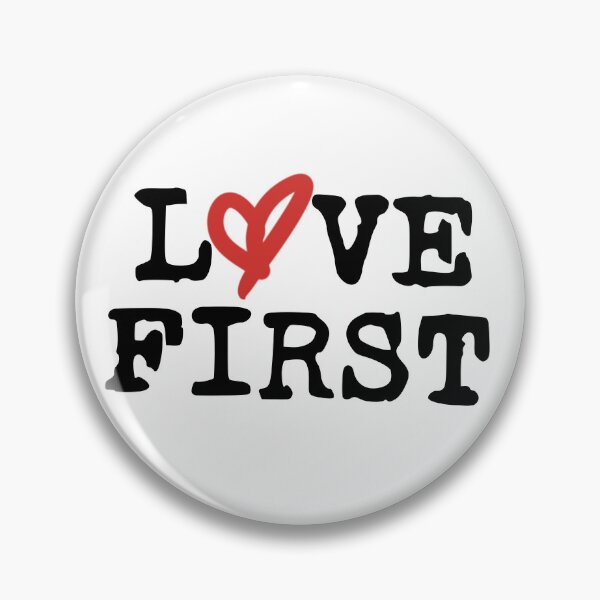 Item preview, Love First (black font) designed and sold by Pencil on Paper CA.