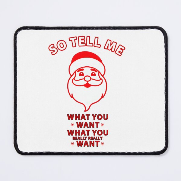 Item preview, So Tell Me What You Want What You Really Really Want designed and sold by inkNext.
