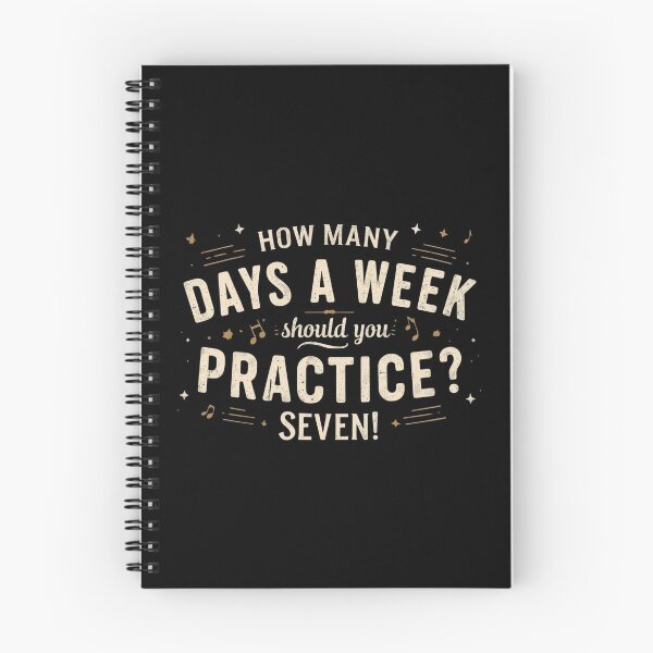 Item preview, How Many Days Should You Practice? Seven! | Music Teacher Humor Design designed and sold by SaritaVerseArt.
