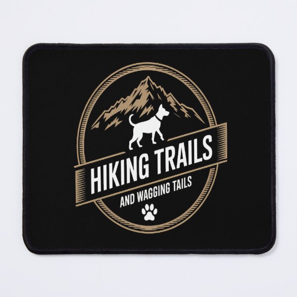 Item preview, Hiking Trails and Wagging Tails - Dog Lover Hiker's designed and sold by kakashinn.