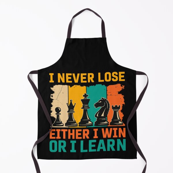 Item preview, I Never Lose Either I Win Or I Learn Chess Players designed and sold by artcultreone.