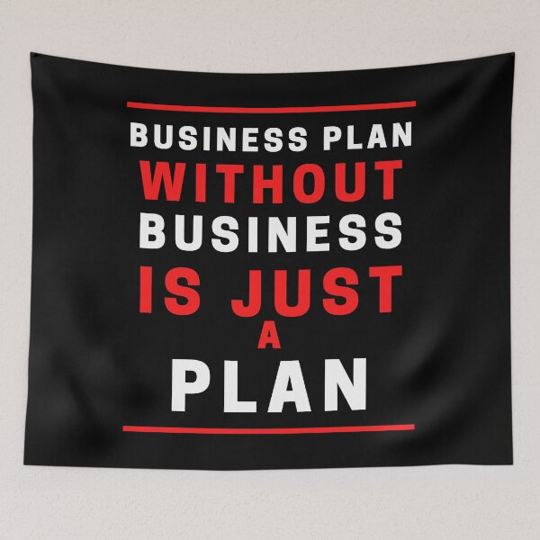 Item preview, business plan without business is just a plan designed and sold by onum2018.