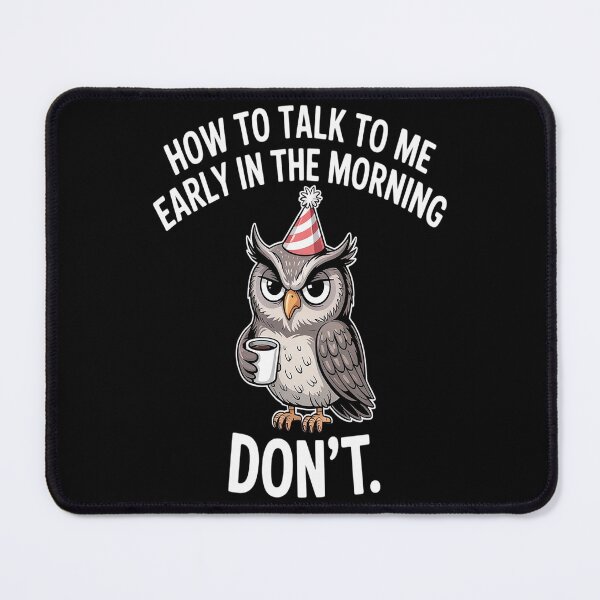 Item preview, How to talk to me in the Morning Don't I hate Morning People designed and sold by kakashinn.