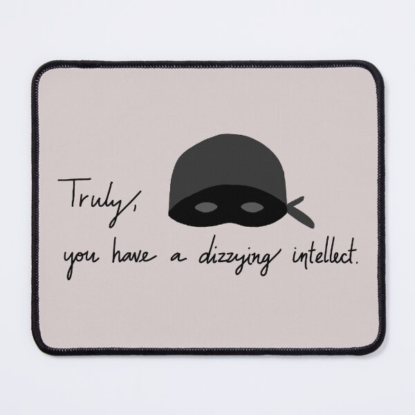 Item preview, Truly, you have a dizzying intellect. designed and sold by Designs by Kimberly.