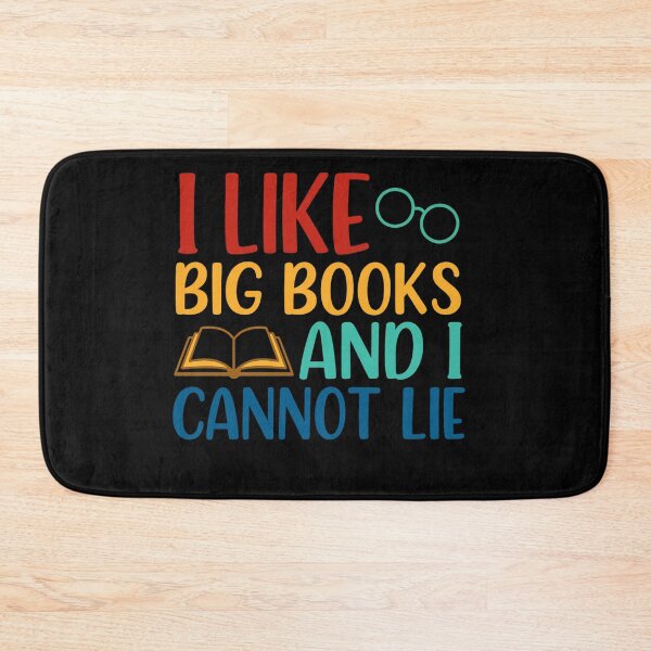 Item preview, I LIKE BIG BOOKS and I CANNOT LIE for Readers designed and sold by artcultreone.