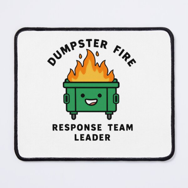 Item preview, Dumpster Fire Response Team Leader Master of Mayhem designed and sold by SkeletonsDanger.