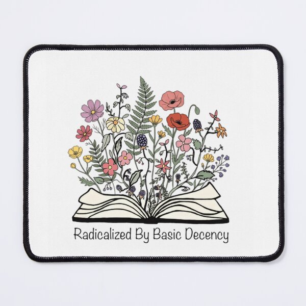 Item preview, Radicalized By Basic Decency Compassion Is A Strength Flowers Book designed and sold by SkeletonsDanger.