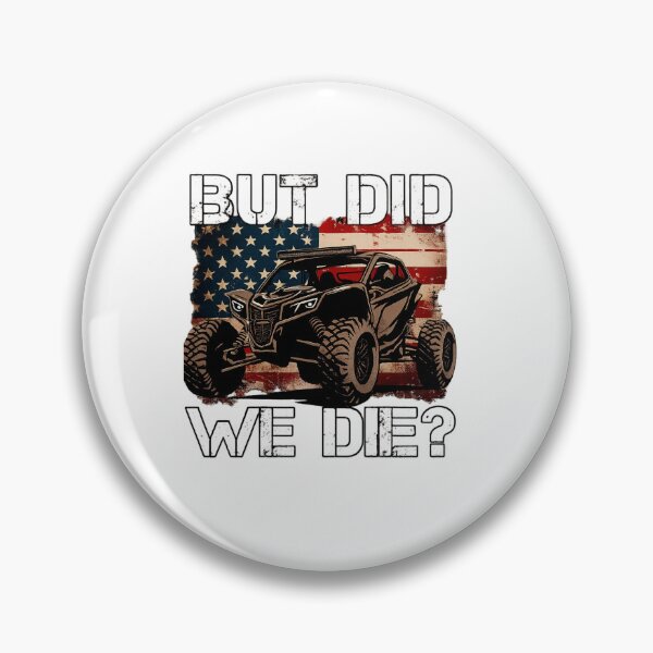 Item preview, But Did We Die? Off-Road Enthusiasts Design designed and sold by artcultreone.