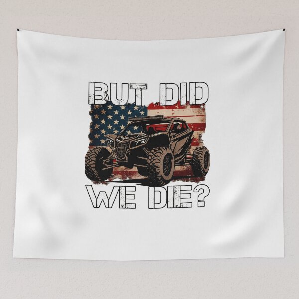 Item preview, But Did We Die? Off-Road Enthusiasts Design designed and sold by artcultreone.