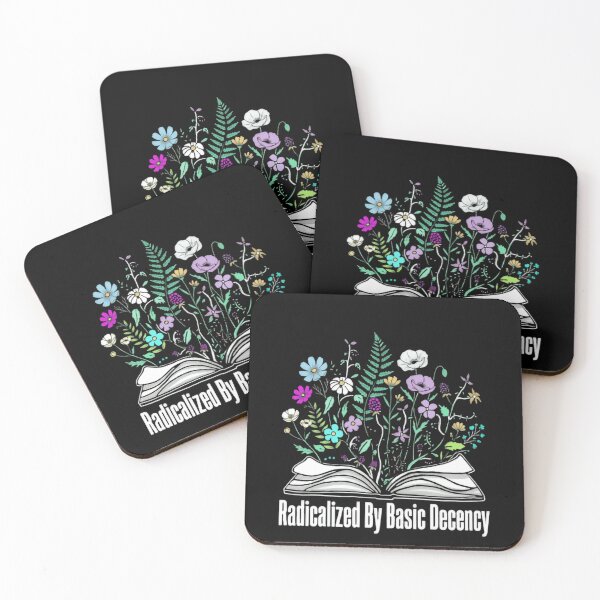 Item preview, Radicalized By Basic Decency Standing For Dignity Book Flowers  designed and sold by SkeletonsDanger.