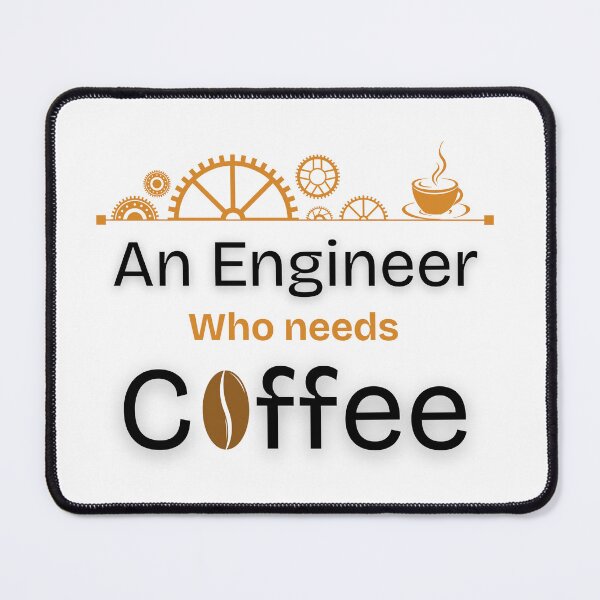 Item preview, An Engineer needs coffee - coffee loverful - Caffeine engineers  designed and sold by Happyhoo1.
