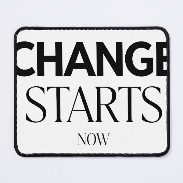 Item preview, Change Starts Now designed and sold by Dxvect.