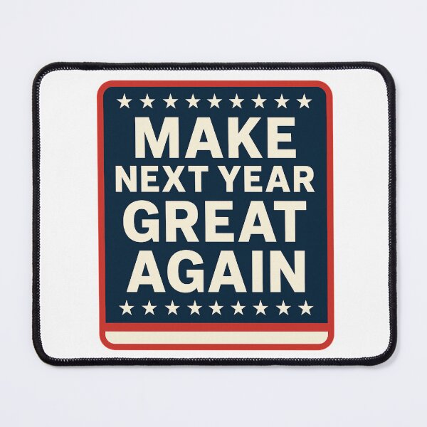 Item preview, Make Next Year Great Again – Funny New Year Parody Retro Design designed and sold by TheOrthoDoctor.