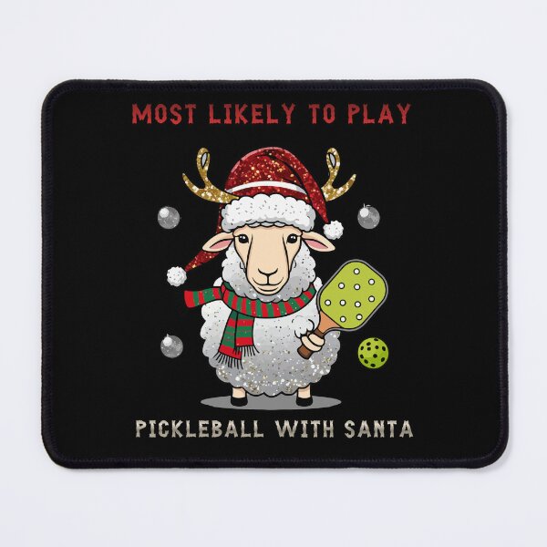 Item preview, Most Likely To Play Pickleball With Santa designed and sold by Margerita23.
