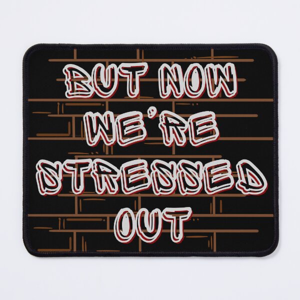 Item preview, but now we're stressed out designed and sold by Stefrait-7.