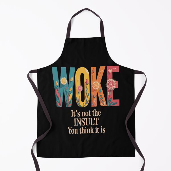 Item preview, WOKE It's Not The Insult You Think It Is - Feminism Quote designed and sold by gandebro.