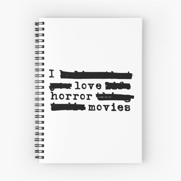 Item preview, I Love Horror Movies - Redacted (black font) designed and sold by Pencil on Paper CA.