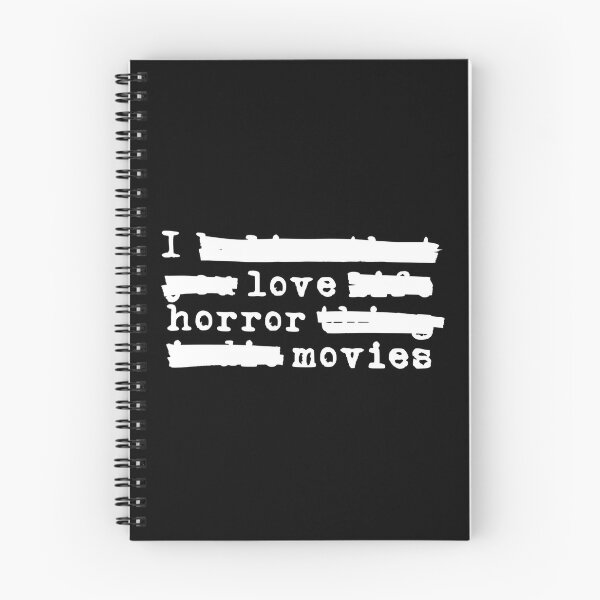 Item preview, I Love Horror Movies - Redacted (white font) designed and sold by Pencil on Paper CA.