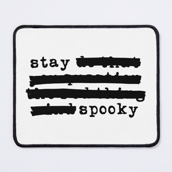 Item preview, Stay Spooky - Redacted (black font) designed and sold by Pencil on Paper CA.