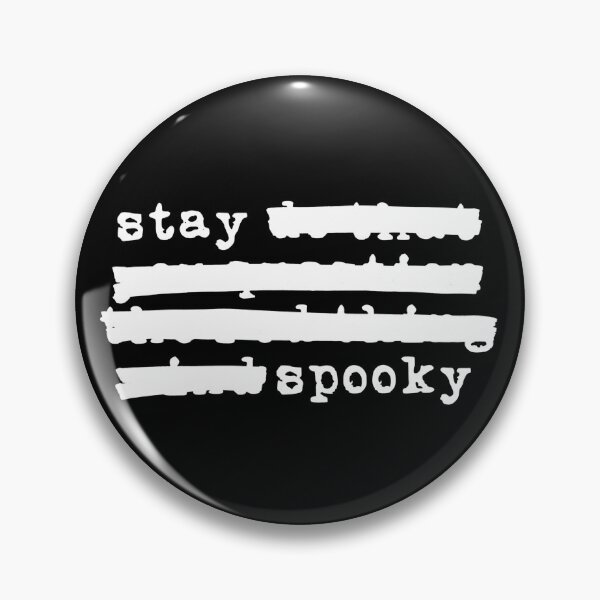 Item preview, Stay Spooky - Redacted (white font) designed and sold by Pencil on Paper CA.