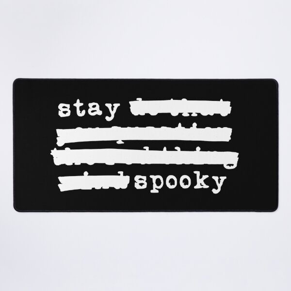 Item preview, Stay Spooky - Redacted (white font) designed and sold by Pencil on Paper CA.