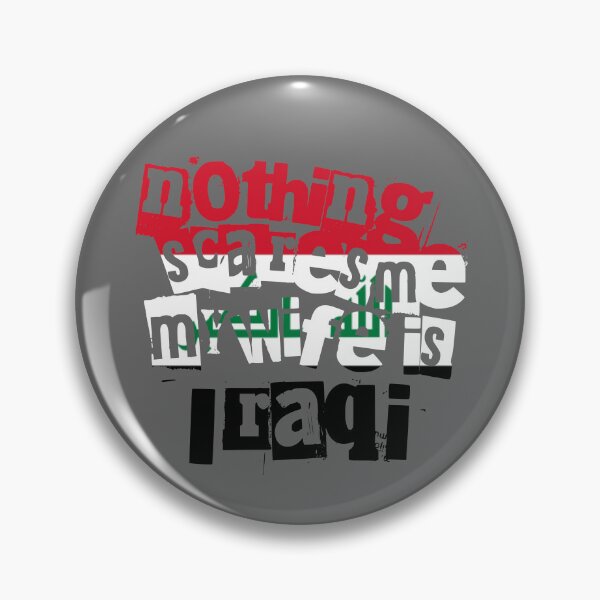 Item preview, Funny Husband Quote Nothing Scares Me My Wife Is Iraqi designed and sold by chrisrivait.