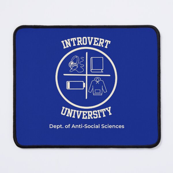 Item preview, Introvert University Dept. of Anti-Social Sciences designed and sold by AdamIntrovert.