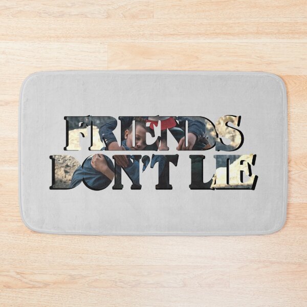 Item preview, Friends don't Lie designed and sold by aliceborg12.