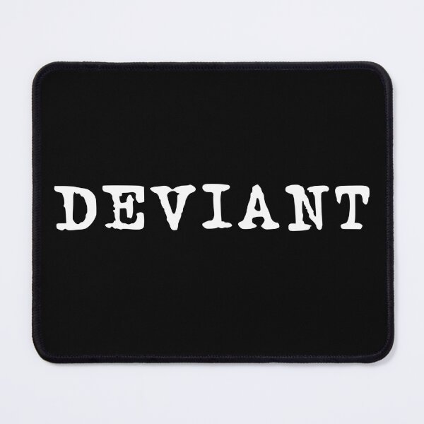 Item preview, Deviant (white font) designed and sold by Pencil on Paper CA.