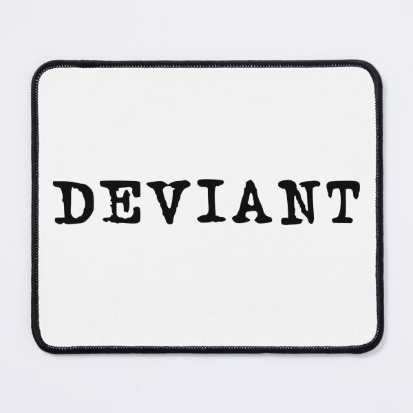 Item preview, Deviant (black font) designed and sold by Pencil on Paper CA.