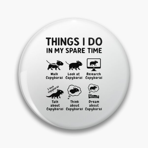 Item preview, Things I Do In My Spare Time Capybara Funny Pet designed and sold by HandicraftArt.