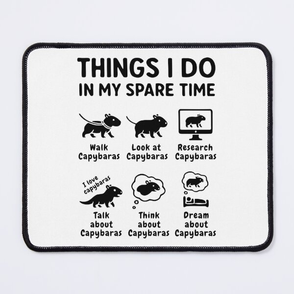 Item preview, Things I Do In My Spare Time Capybara Funny Pet designed and sold by HandicraftArt.