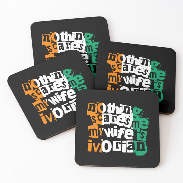 Item preview, Funny Ivory Coast Nothing Scares Me My Wife Is Ivorian designed and sold by chrisrivait.