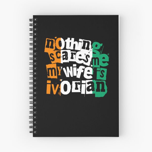 Item preview, Funny Ivory Coast Nothing Scares Me My Wife Is Ivorian designed and sold by chrisrivait.