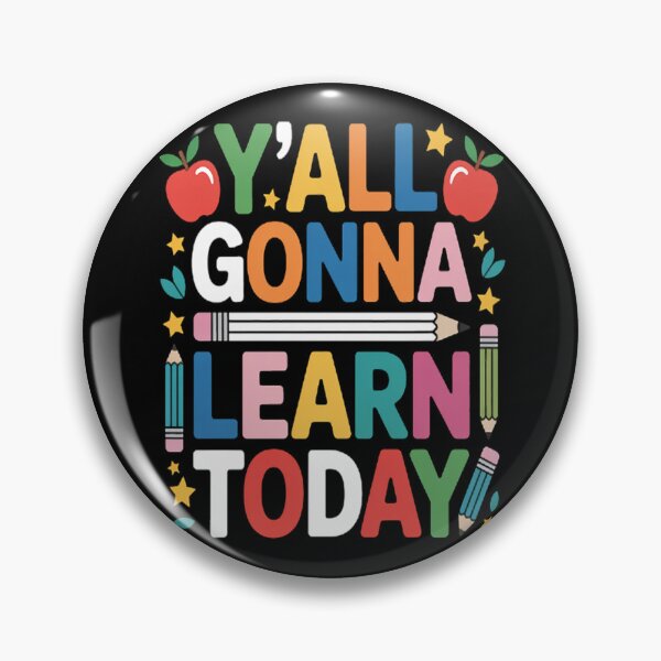 Item preview, Y'all Gonna Learn Today - Teacher - Motivational designed and sold by gandebro.