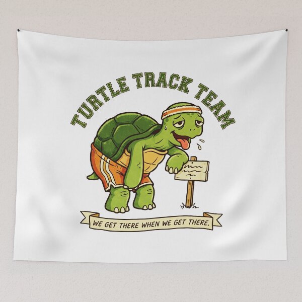 Item preview, Turtle Track Team - We Get There When We Get There designed and sold by A-ZTEES.