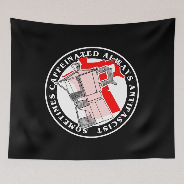Item preview, Sometimes caffeinated always antifascist designed and sold by remerasnerdas.