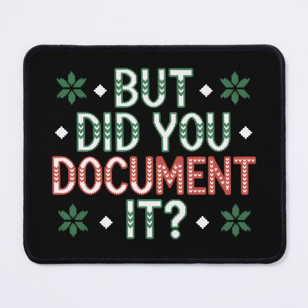 Item preview, But Did You Document It Ugly Sweater designed and sold by Margerita23.