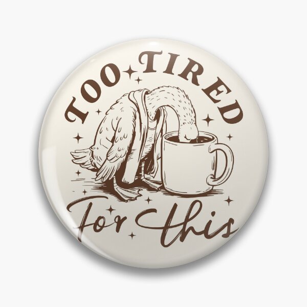 Item preview, Too Tired Goose Coffee Funny Retro Coffeeholic  designed and sold by Y-Vibes.