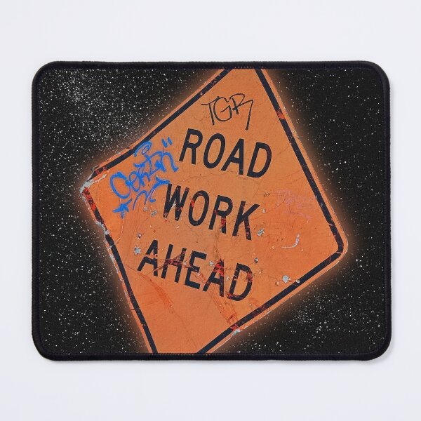 Item preview, ROAD WORK AHEAD designed and sold by The Turbulent Architect.