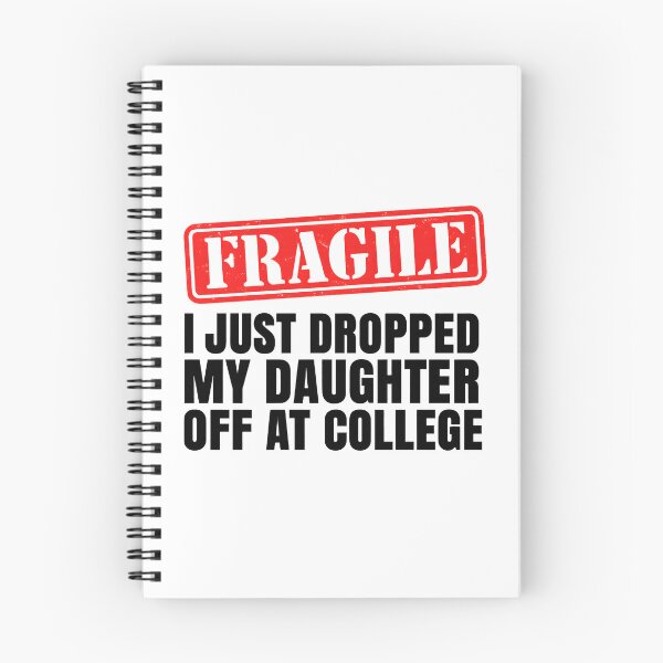 Item preview, Fragile I Just Dropped My Daughter Off At College Design designed and sold by DrawHandArt.