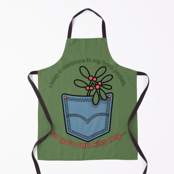 Item preview, I Keep A Mistletoe in My Back Pocket designed and sold by Millsoft.